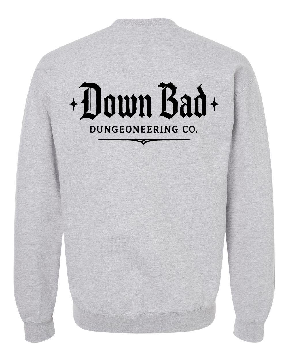 Down Bad Dungeoneering Co. Classic Crewneck