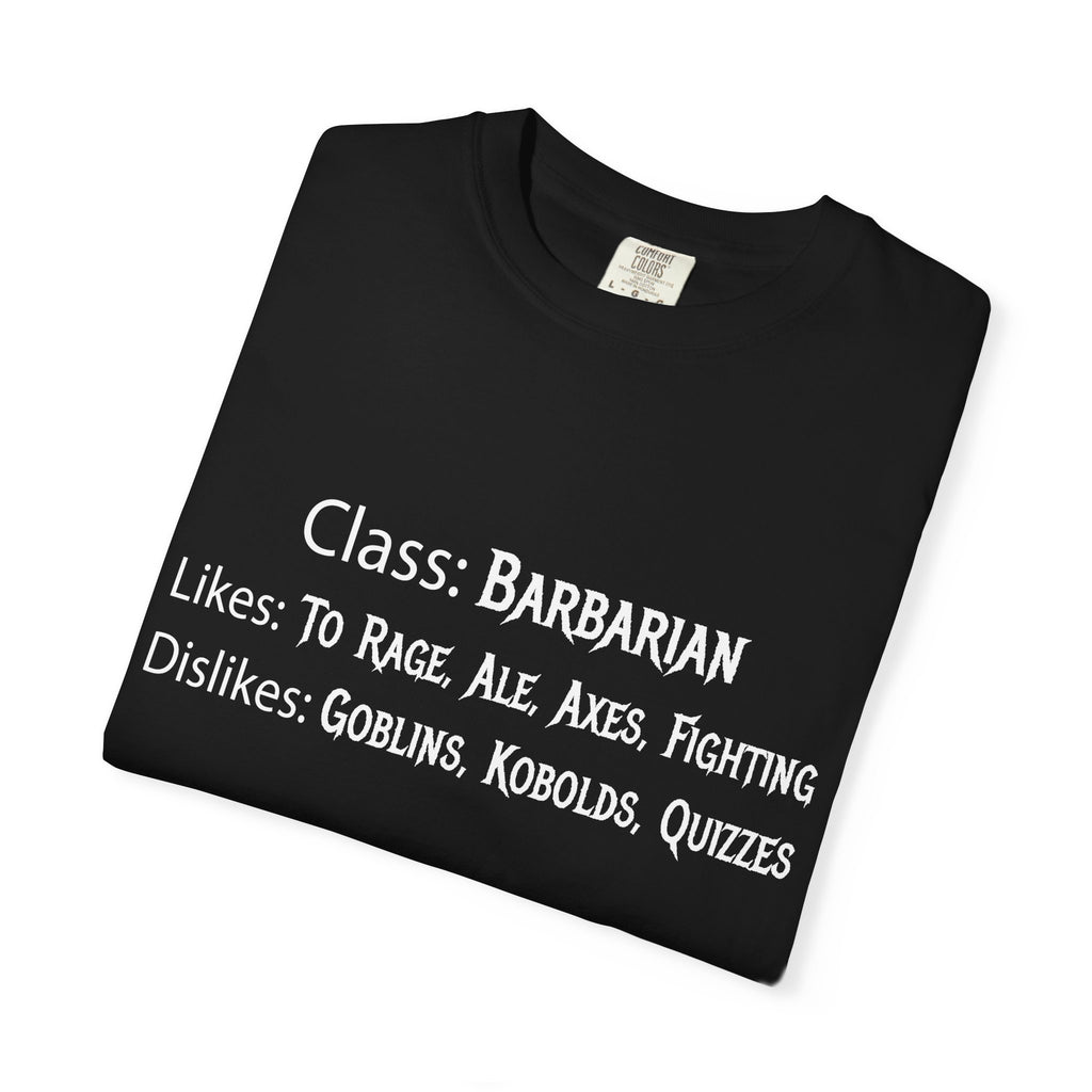Barbarian Class Likes and Dislikes Shirt