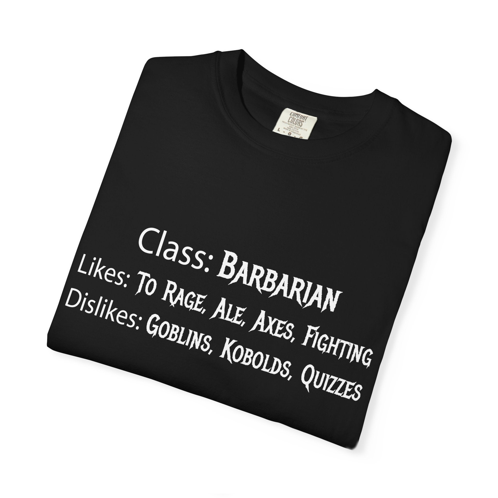 Barbarian Class Likes and Dislikes Shirt