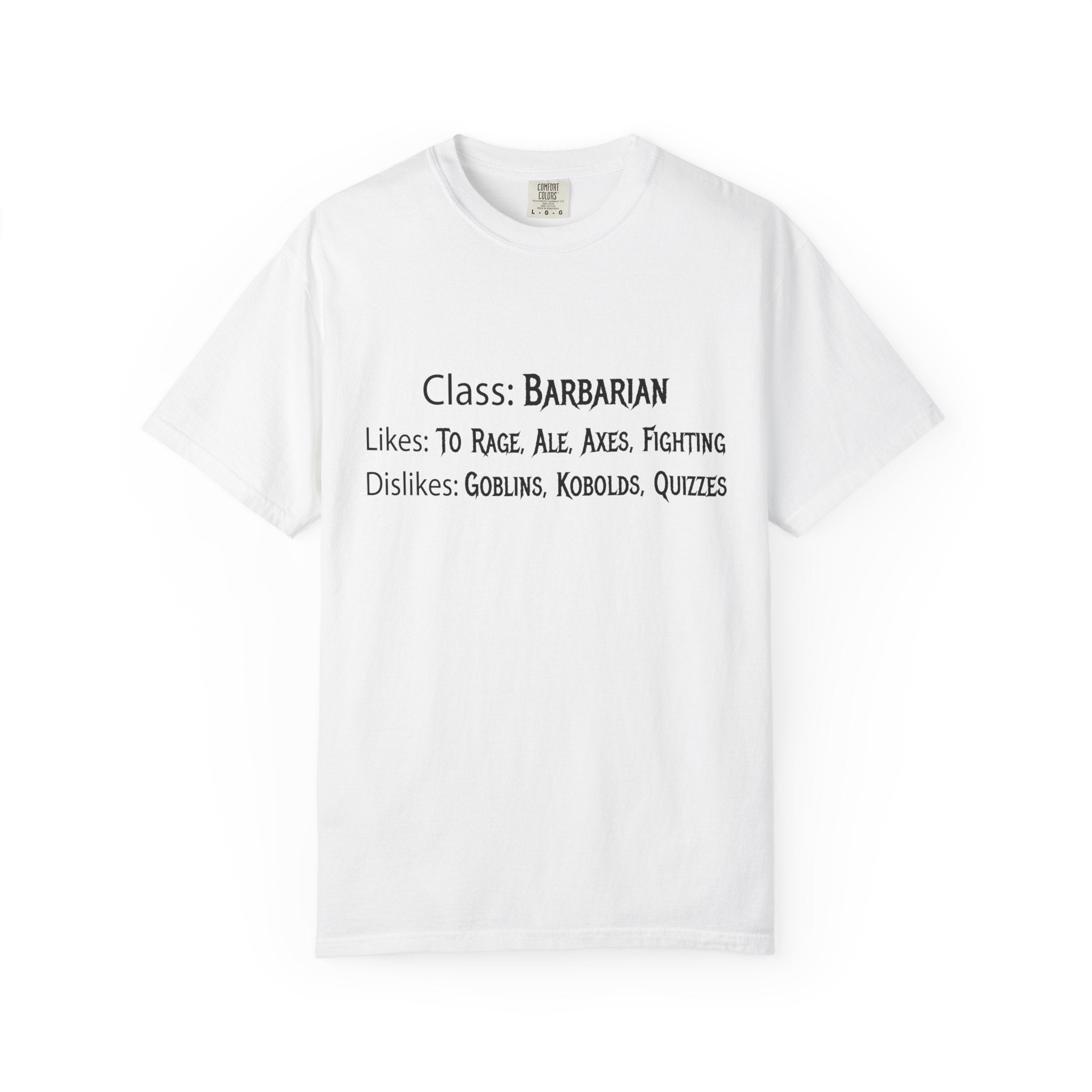 Barbarian Class Likes and Dislikes Shirt