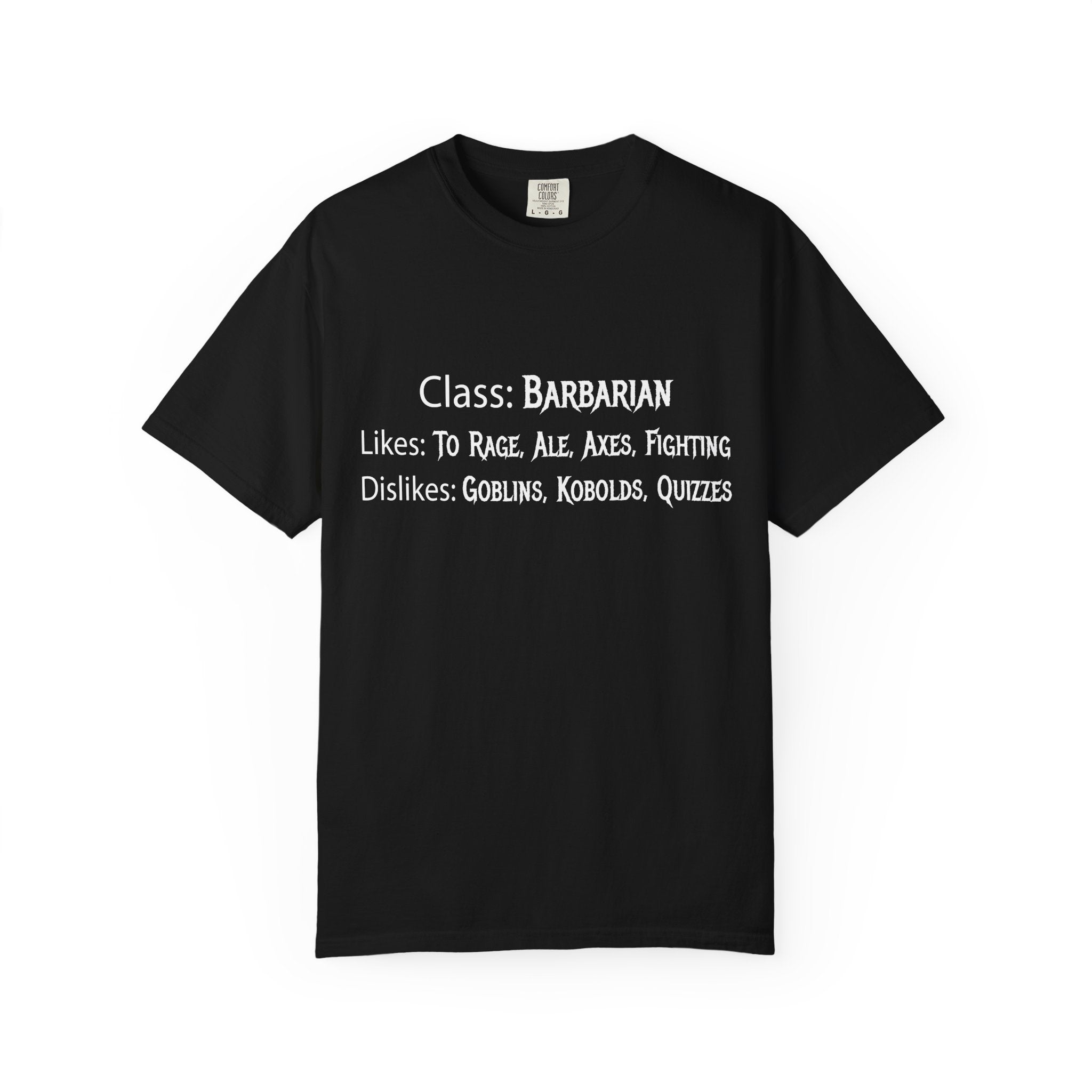 Barbarian Class Likes and Dislikes Shirt