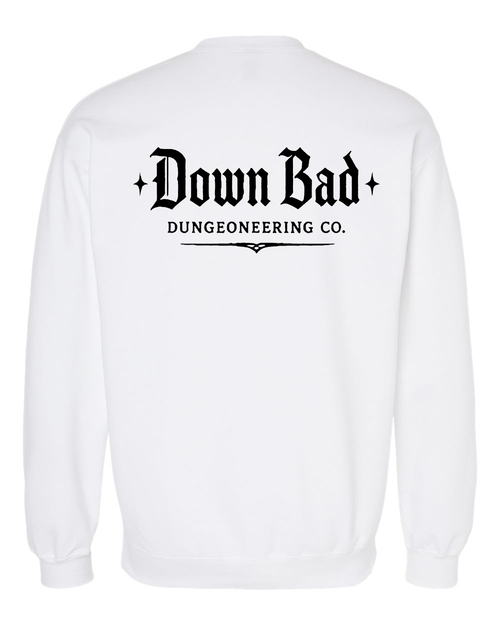 Down Bad Dungeoneering Co. Classic Crewneck